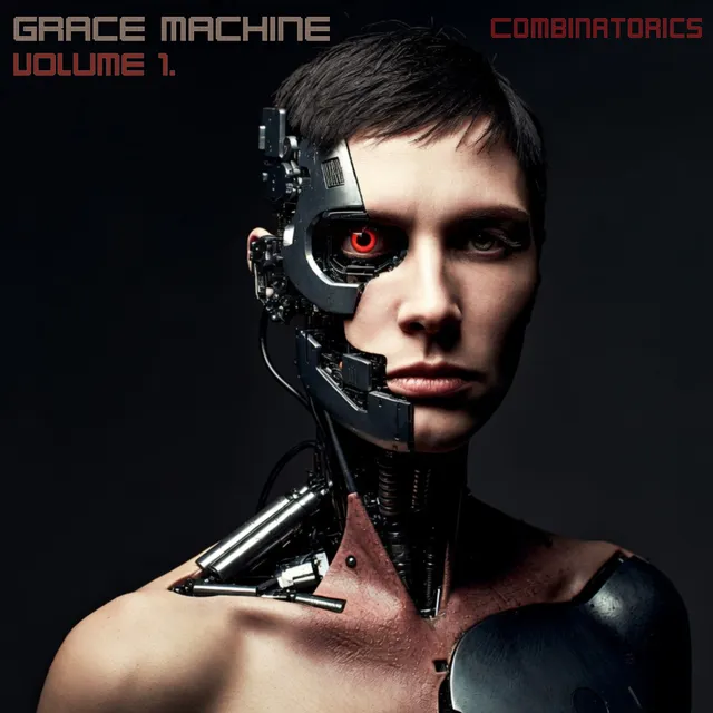 Grace Machine — Grace Machine Volume1 Combinatorics — обложка релиза