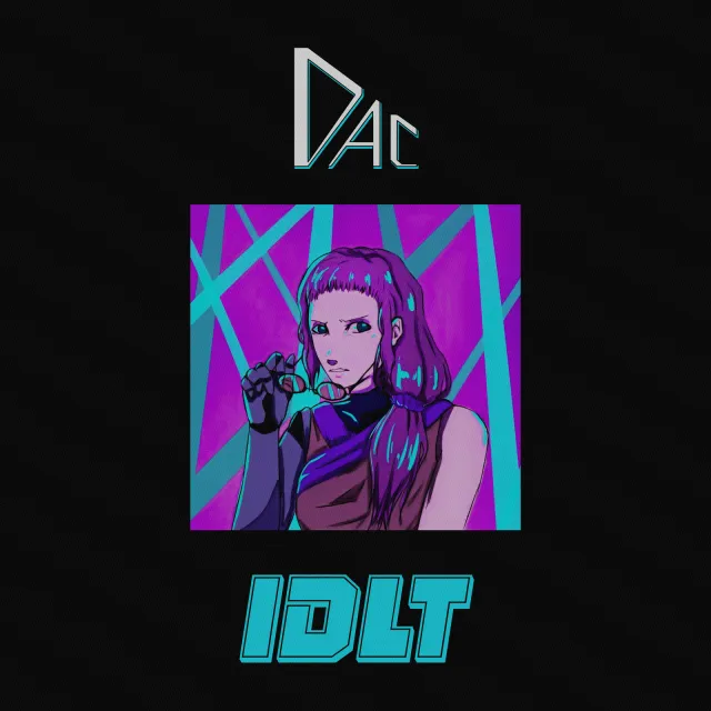 D.A.C — IDLT — обложка релиза