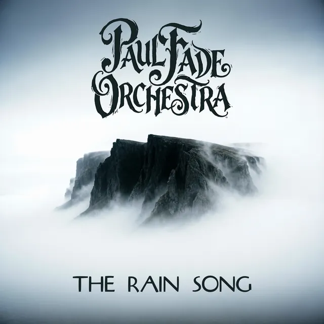 Paul Fade Orchestra — THE RAIN SONG — обложка релиза