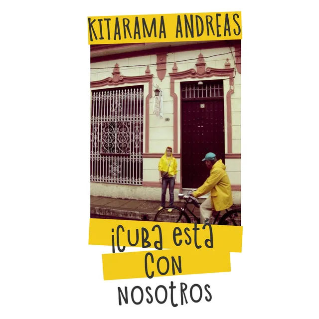 KITARAMA ANDREAS — Cuba está con nosotros! — обложка релиза