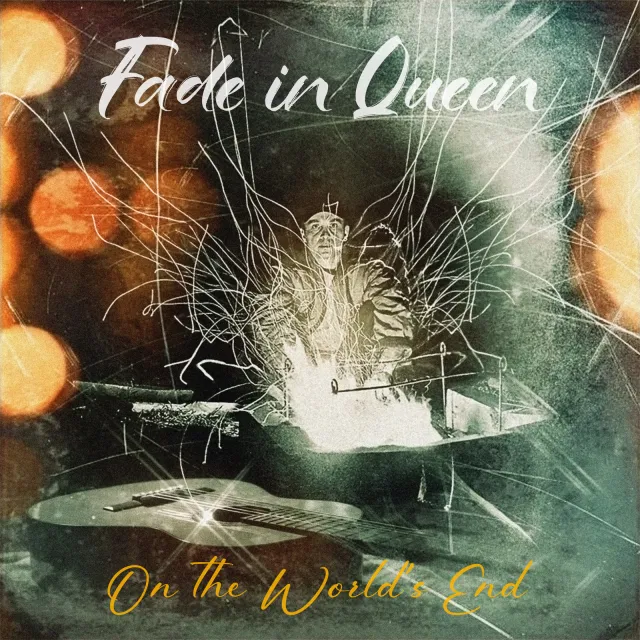 Fade in Queen — ON THE WORLD'S END — обложка релиза