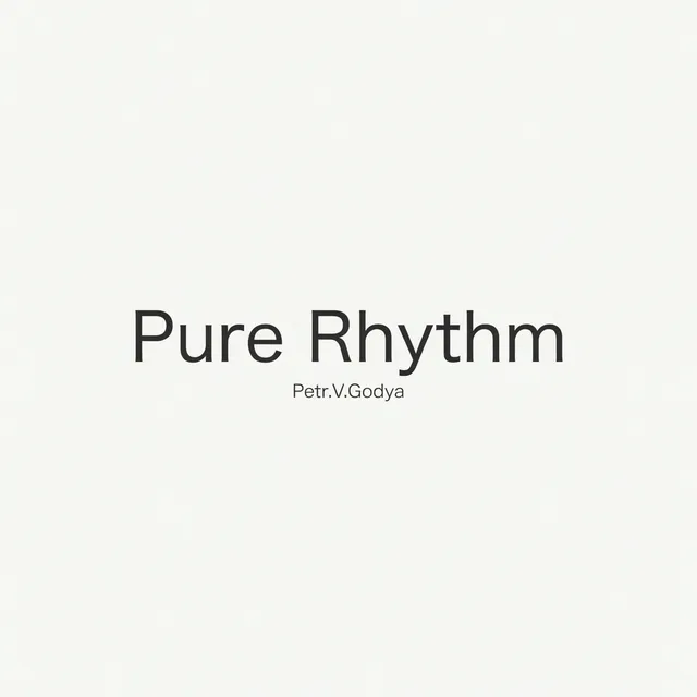 PetR.V.Godya — Pure Rhythm — обложка релиза