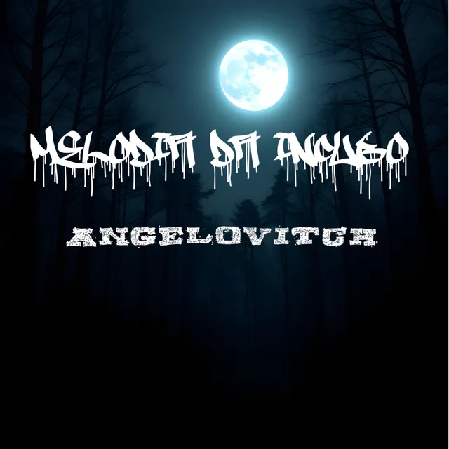 ANGELOVITCH — MELODIA DA INCUBO — обложка релиза