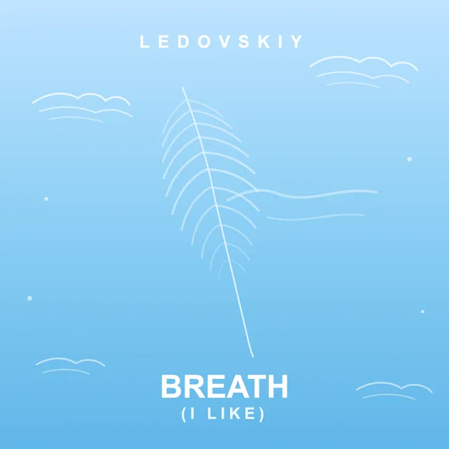 Ledovskiy — Breath (I like) — обложка релиза