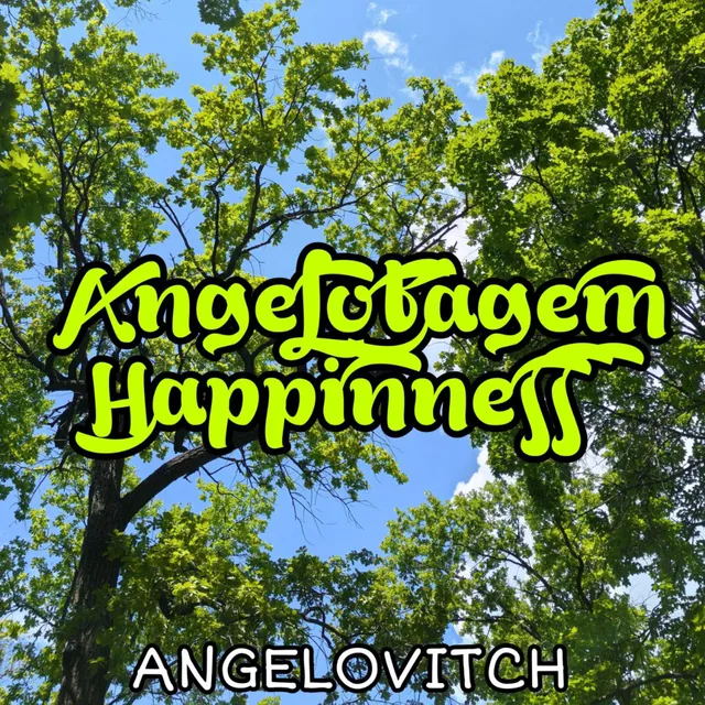ANGELOVITCH — Angelotagem Happinnes — обложка релиза