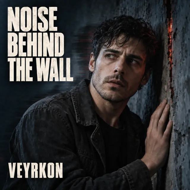 VEYRKON — Noise Behind the Wall — обложка релиза