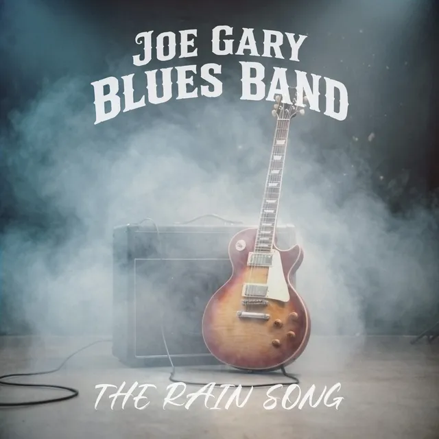 Joe Gary Blues Band — THE RAIN SONG — обложка релиза