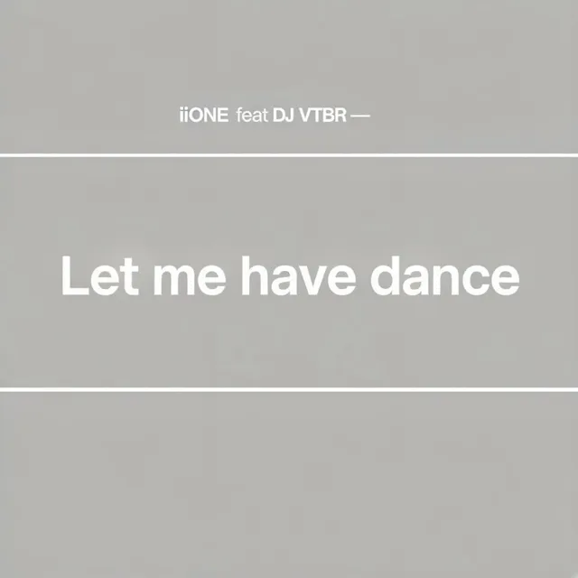 iiONE — Let me have dance — обложка релиза