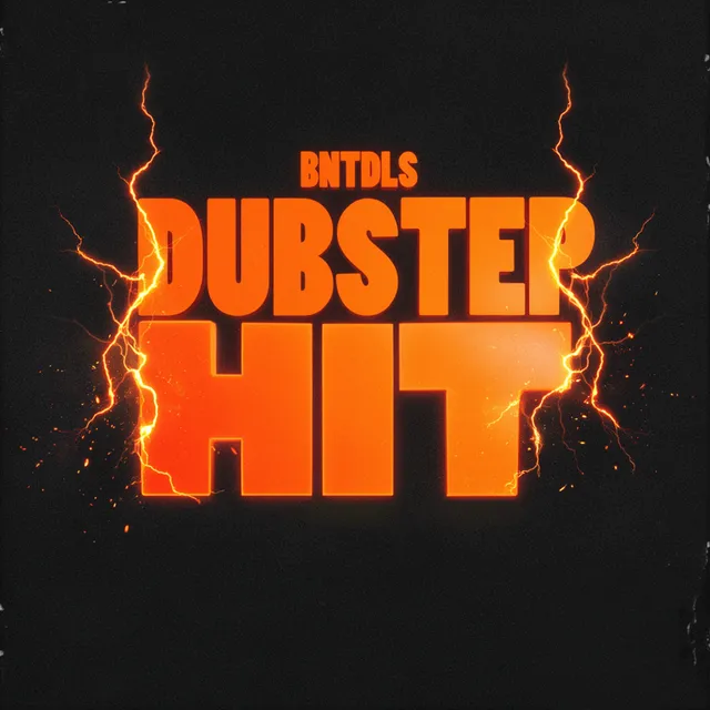 BNTDLS — DUBSTEP HIT — обложка релиза