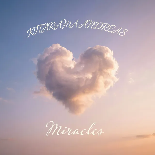 KITARAMA ANDREAS — Miracles — обложка релиза
