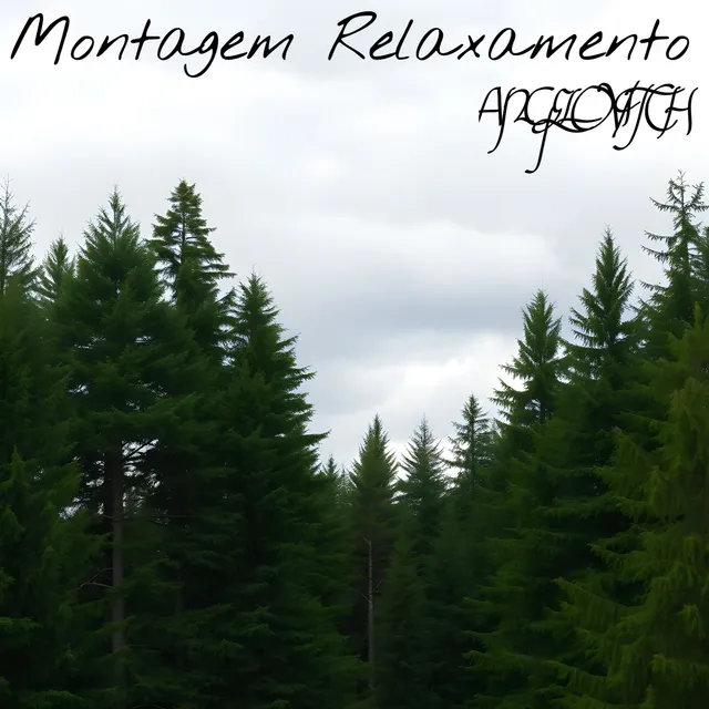 ANGELOVITCH — Montagem Relaxamento — обложка релиза