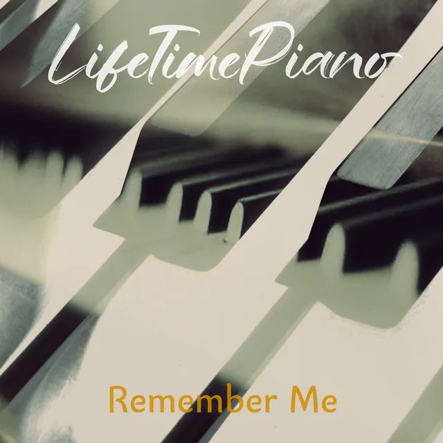 LifeTimePiano — REMEMBER ME — обложка релиза