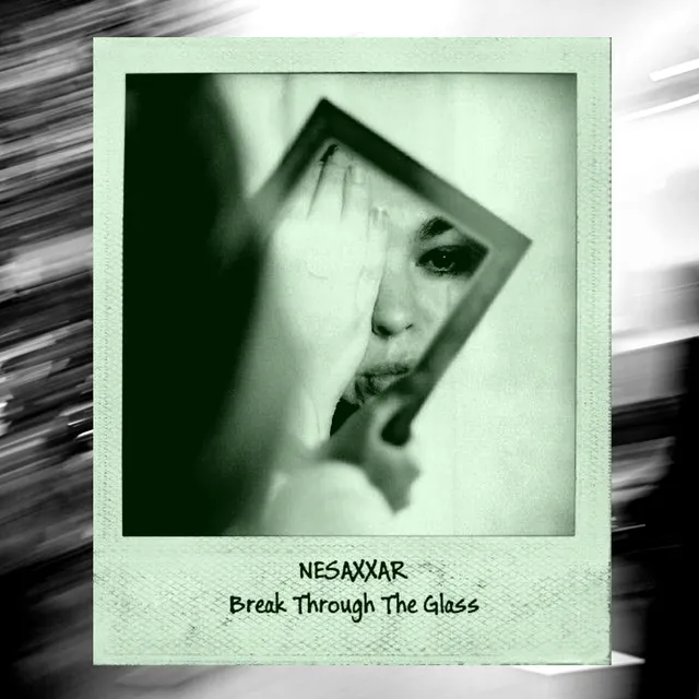 NESAXXAR — Break Through The Glass — обложка релиза