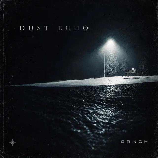 GRNCH — Dust Echo — обложка релиза