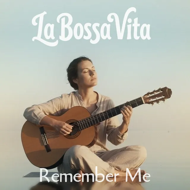 La Bossa Vita — REMEMBER ME — обложка релиза