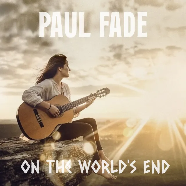 Paul Fade — ON THE WORLD'S END — обложка релиза