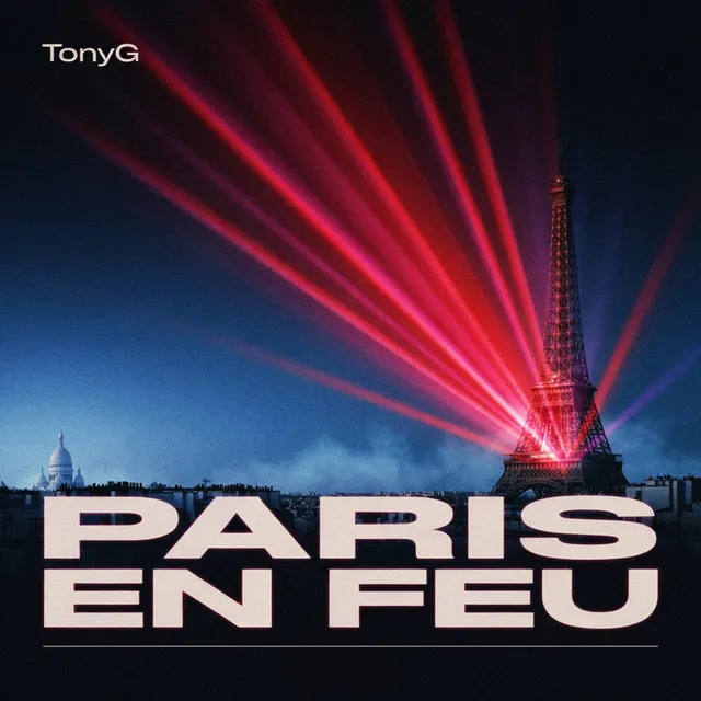 TonyG — Paris en feu — обложка релиза