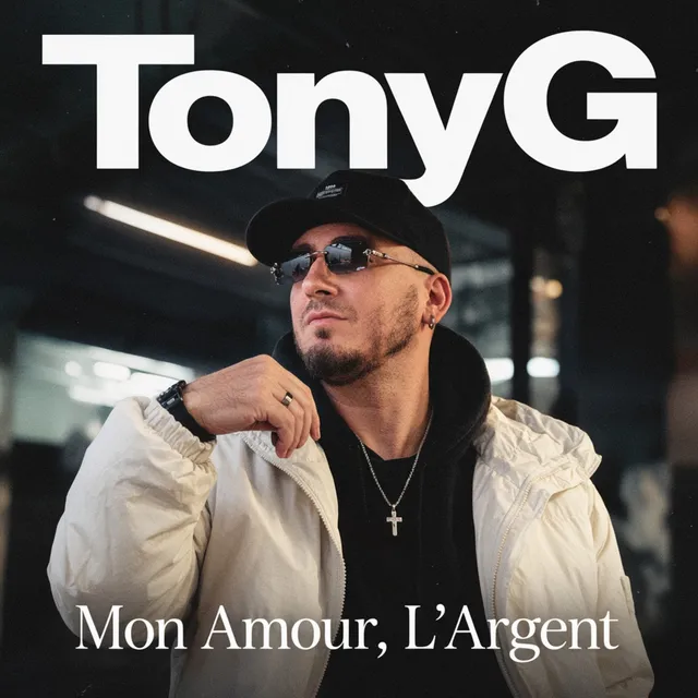 TonyG — Mon Amour, L'Argent — обложка релиза