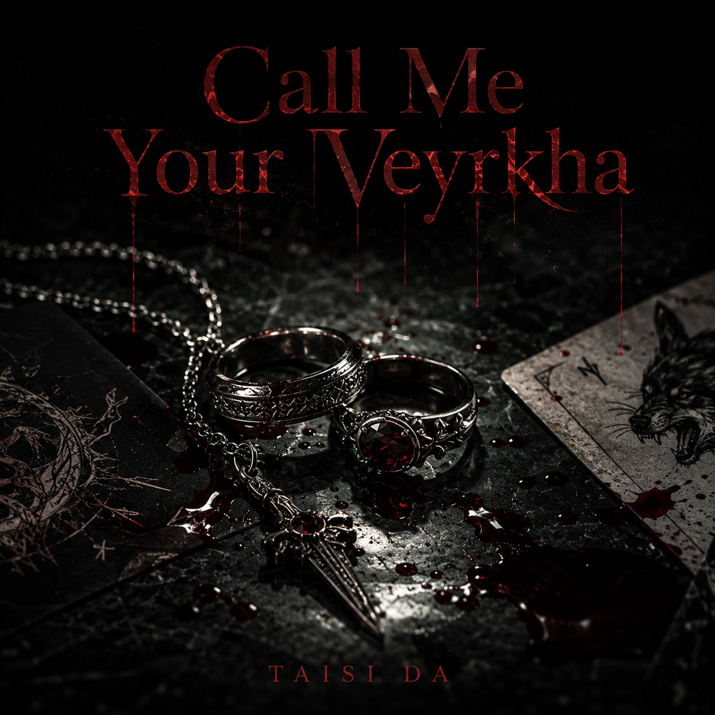 Call Me Your Veyrkha — обложка