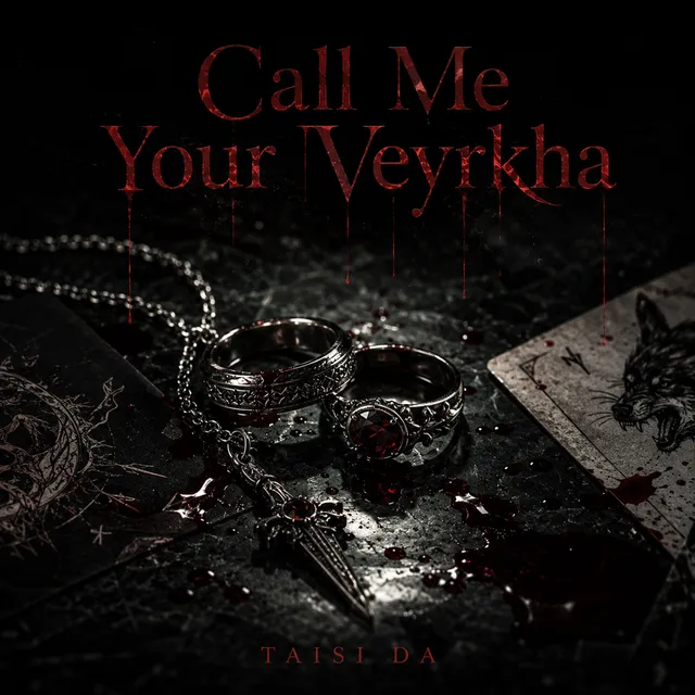 Taisi DA — Call Me Your Veyrkha — обложка релиза